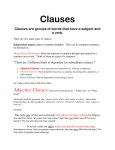 8.2, 8.3, 8.4 Adjective, Adverb and Noun Clauses