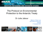 The Protocol on Environmental Protection to the Antarctic Treaty