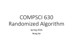 COMPSCI 630 Randomized Algorithm