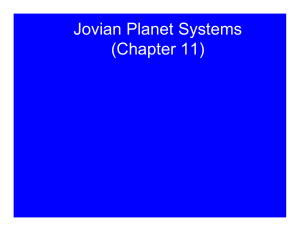 Jovian Planet Systems (Chapter 11)