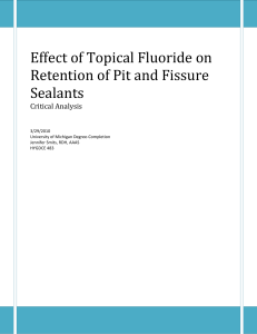 Effect of Topical Fluoride on Retention of Pit and Fissure
