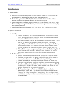 III. Archaic Sparta A. Spartan Society 1. Sparta is the second most
