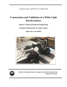 Construction and Validation of a White Light Interferometer