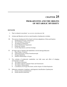 PROKARYOTES AND THE ORIGINS OF METABOLIC DIVERSITY