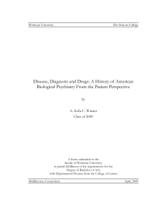 Disease, Diagnosis and Drugs: A History of American