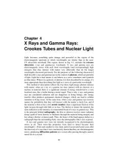 X Rays and Gamma Rays: Crookes Tubes and Nuclear Light