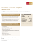 Brokerage automated telephone system guide