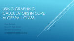 Using graphing calculator in algebra II core class