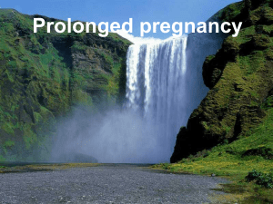 Prolonged pregnancy