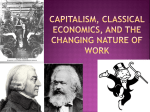 Capitalism, Classical Economics, And the Changing Nature of Work