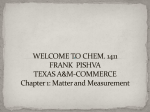 Chapter 1: Matter, Measurement and Problem Solving