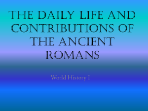 The Daily Life of Ancient Romans