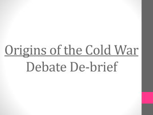 Origins of the Cold War Debate De