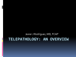 Telepathology: A Netwotk of Microscopes