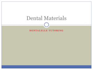 Dental Materials - Dentalelle Tutoring