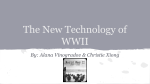 The New Technology of WWII