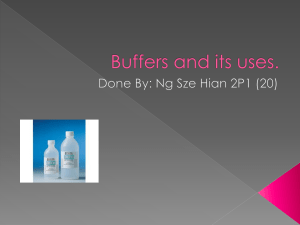 Buffers and its uses.
