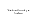 DNA -based Screening for Smallpox