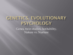 Genetics, evOlutionary psychology