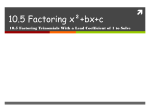 10.5 Factoring x2+bx+c