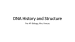DNA History and Structure - Ms. Ottolini`s Biology Wiki!