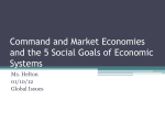 Command and Market Economies and the 5 Social