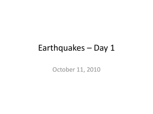 Earthquakes * Day 1 - NVHSEarthScienceOlsen