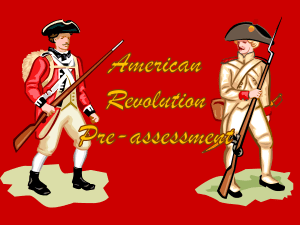 American Revolution Pre