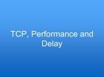 TCP, Performance and Delay