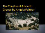 The Theatre of Ancient Greece by Angela Feltner The Greek God of