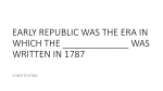 early republic was the era in which the ______ was