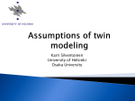 Assumptions of twin modeling