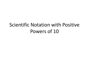 Scientific Notation with Positive Powers of Ten