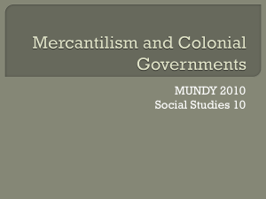 Mercantilism and Colonial Governments