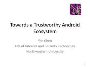 Towards a Trustworthy Android Ecosystem