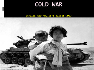 COLD WAR Battles and protests (1950s