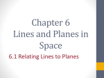 Section 6.1 Relating Lines to Planes - Honors Geometry 2012-2012