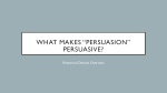 What Makes *Persuasion* Persuasive?
