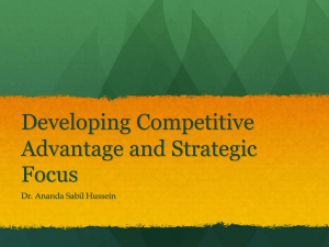 Developing Competitive Advantage and Strategic Focus