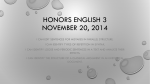 Honors English 3 November 20, 2014