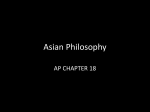 Asian Philosophy (CH. 18 of AP)