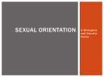 Sexual orientation is a result of genetic and biological influences.