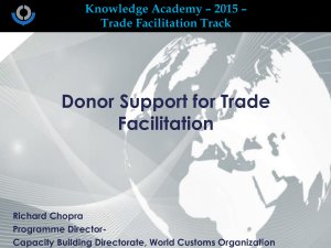 Richard Chopra. Donor Support for Trade Facilitation.