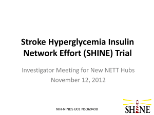 Stroke Hyperglycemia Insulin Network Effort (SHINE) Trial
