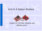 Civil War Leaders and Battles part 1