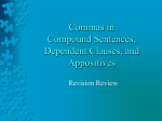 Commas in Compound Sentences, Dependent Clauses, and