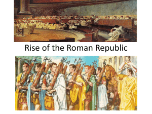 Early Roman Republic Lecture (complete Roman Republic Flowchart)
