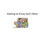Getting to Know Each Other