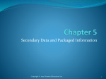 Secondary Data and Packaged Information