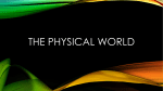 The Physical world